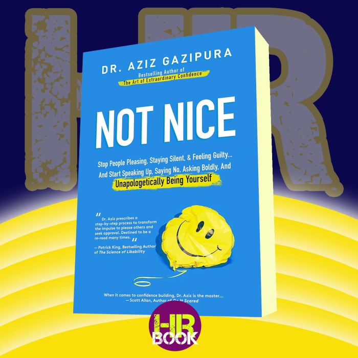 Not Nice; Stop People Pleasing, Staying Silent, & Feeling Aziz Gaz ...