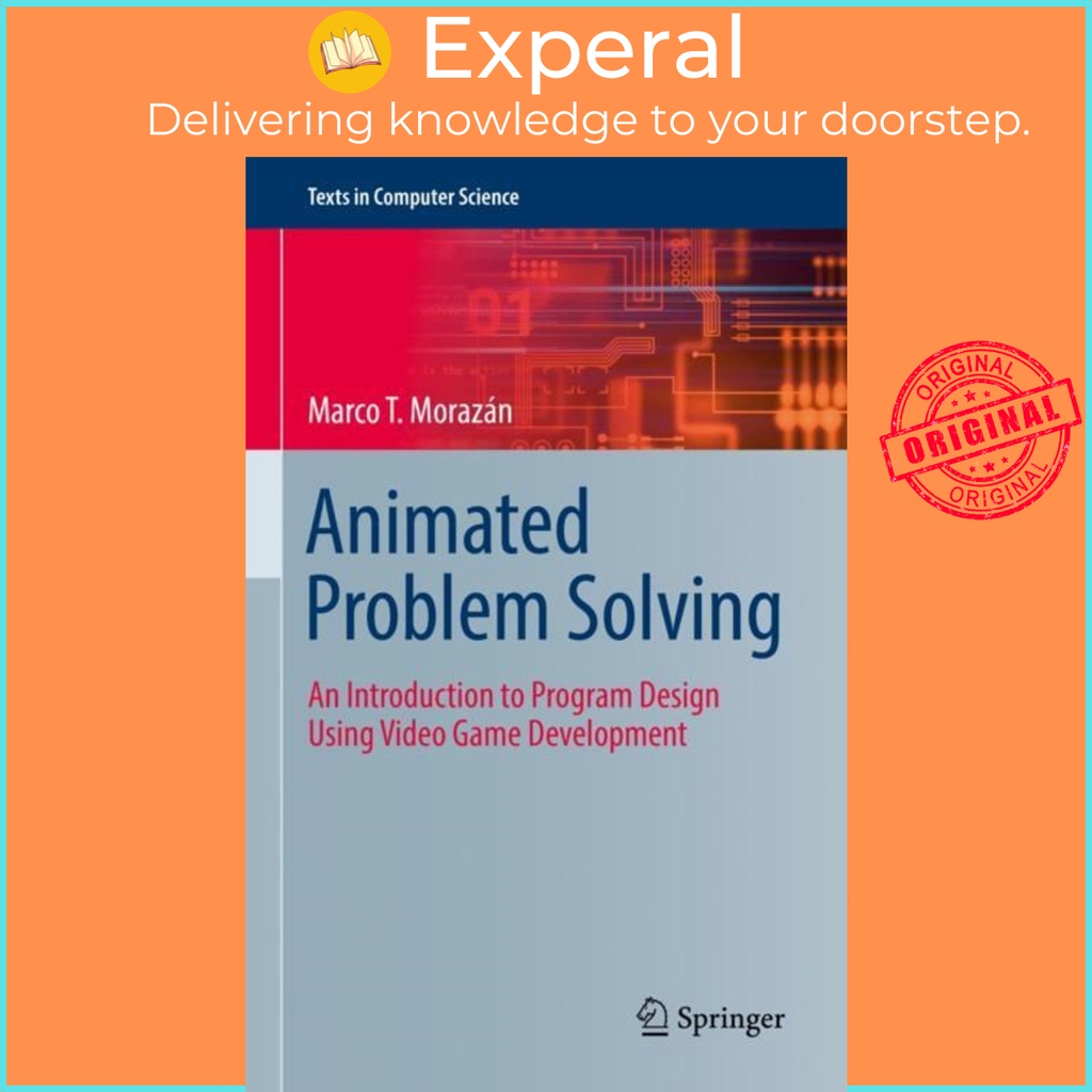 Animated Problem Solving : An Introduction to Program Design Using ...