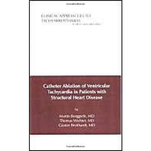 Catheter Ablation Of Ventricular Tachycardia In Patients With