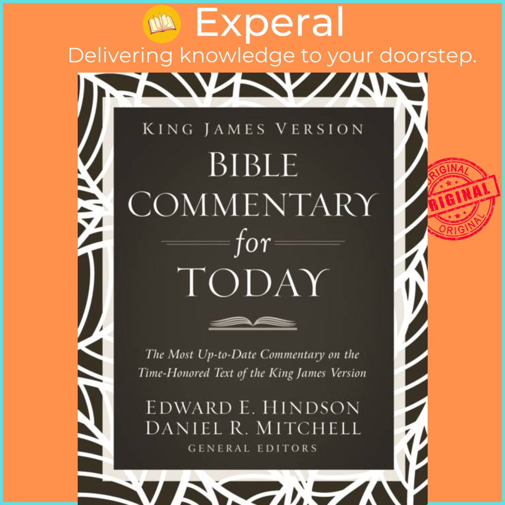King James Version Bible Commentary for Today The Most UptoDate