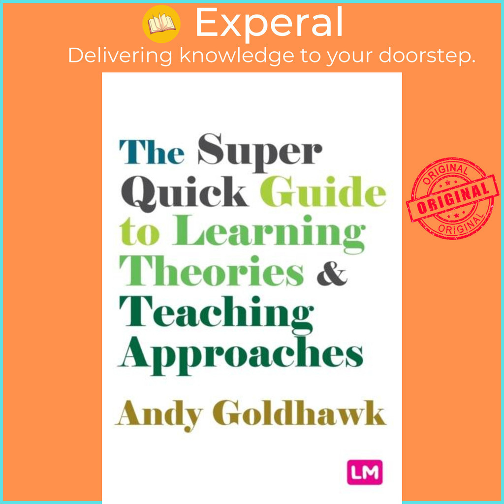 The Super Quick Guide to Learning Theories and Teaching Approaches by ...