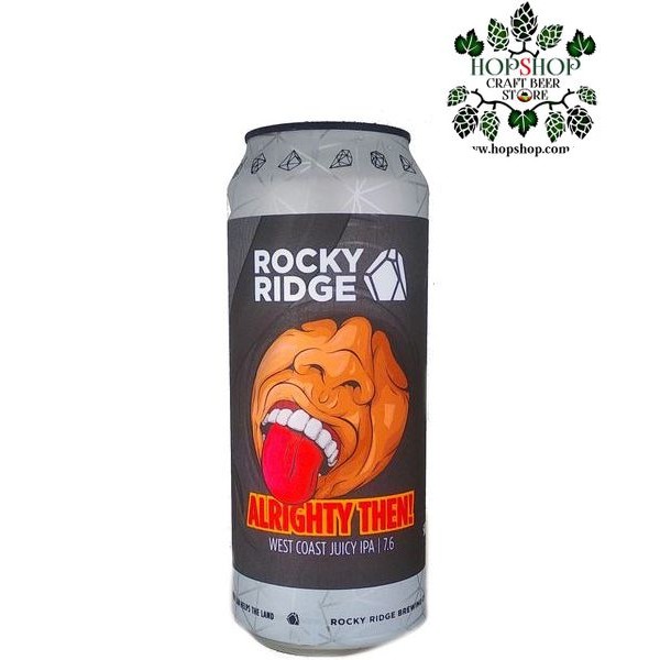 Rocky Ridge Alrighty Then! IPA 500ml | Shopee Singapore
