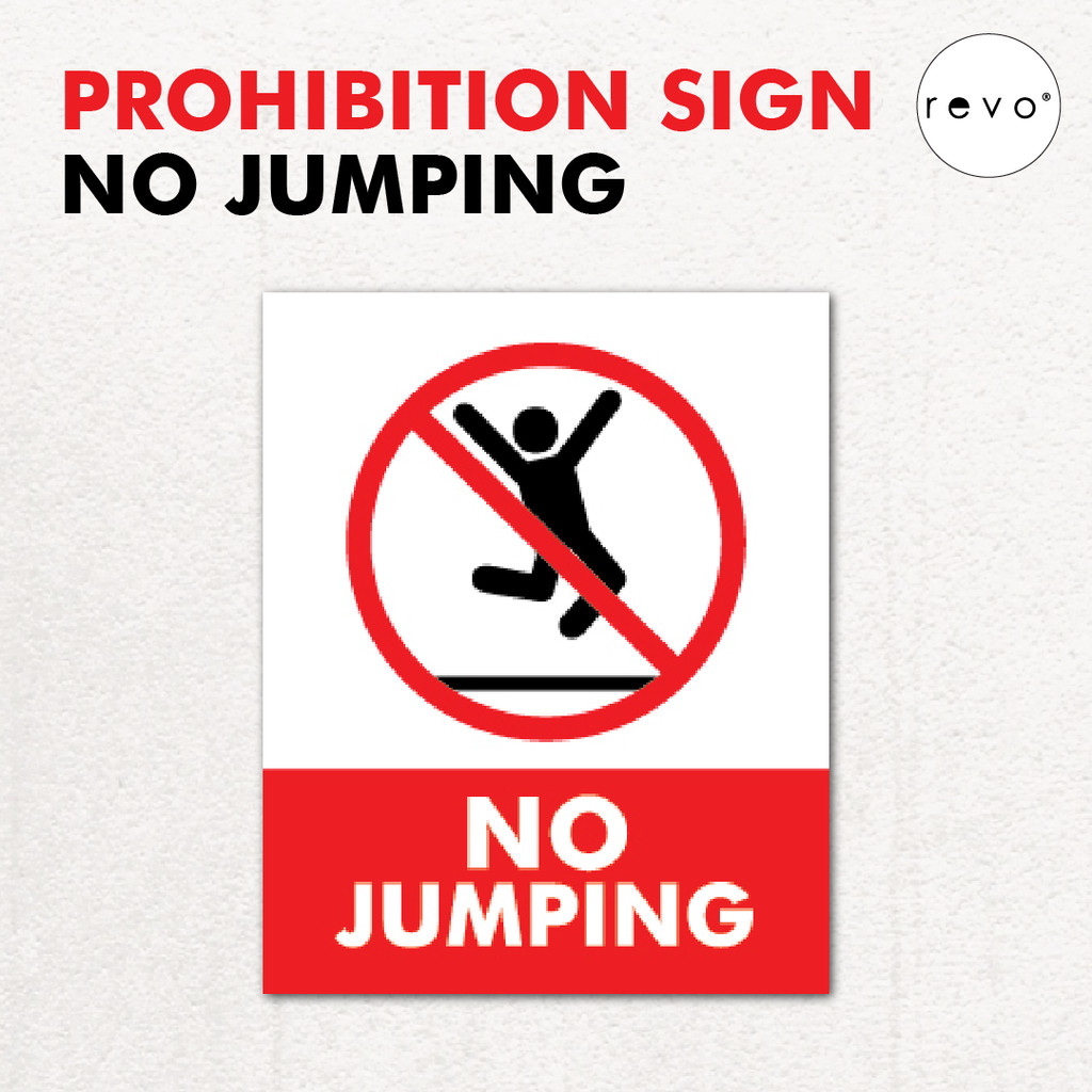 NO JUMPING RED PROHIBITION SIGN | WARNING & INSTRUCTION & NOTICE SIGN ...
