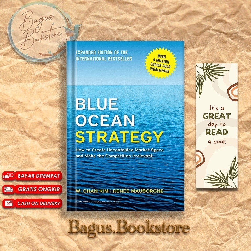 Blue Ocean Strategy, Expanded Edition: How to Create Uncontested Market ...