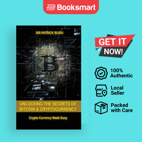 Unlocking The Secrets Of Bitcoin And Cryptocurrency - Paperback ...