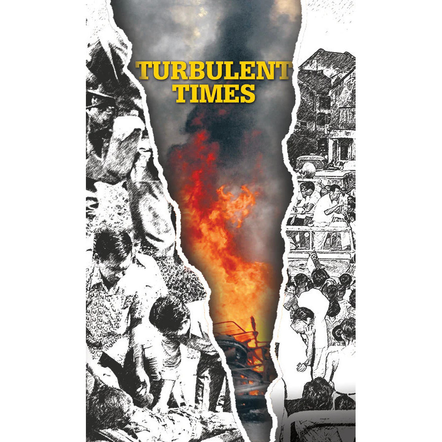 Turbulent Times Stories of Singapore’s Early Years (Five