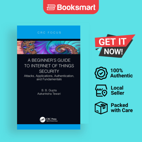 A Beginner’s Guide To Internet Of Things Security Attacks Applications ...