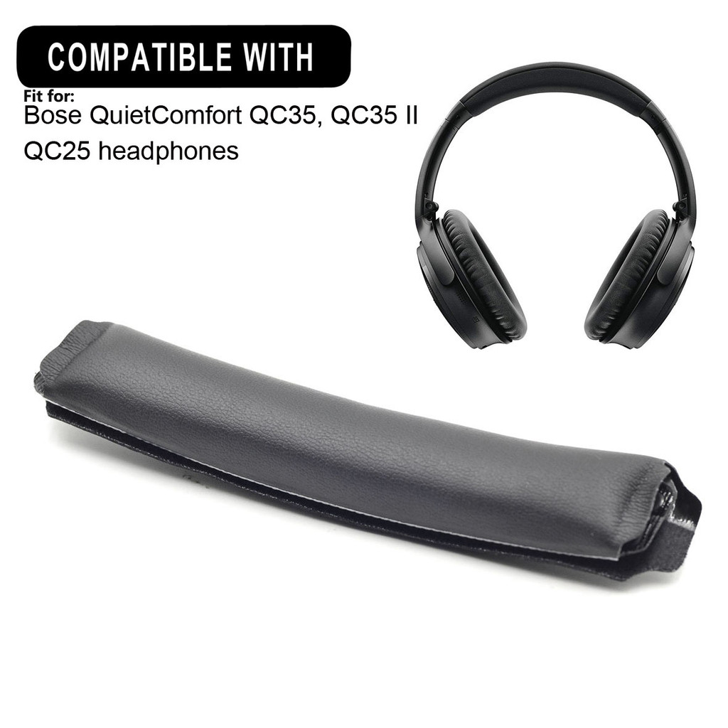 Headband Cushions for Bose QuietComfort 35 QC35 Quiet Comfort 35 II QC35 ii QuietComfort 25 QC25 Earphones Shopee Singapore
