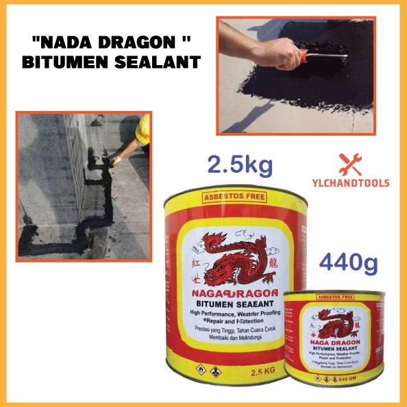 '' NADA DRAGON '' BITUMEN SEALANT ( 440GM , 2.5KG ) | Shopee Singapore