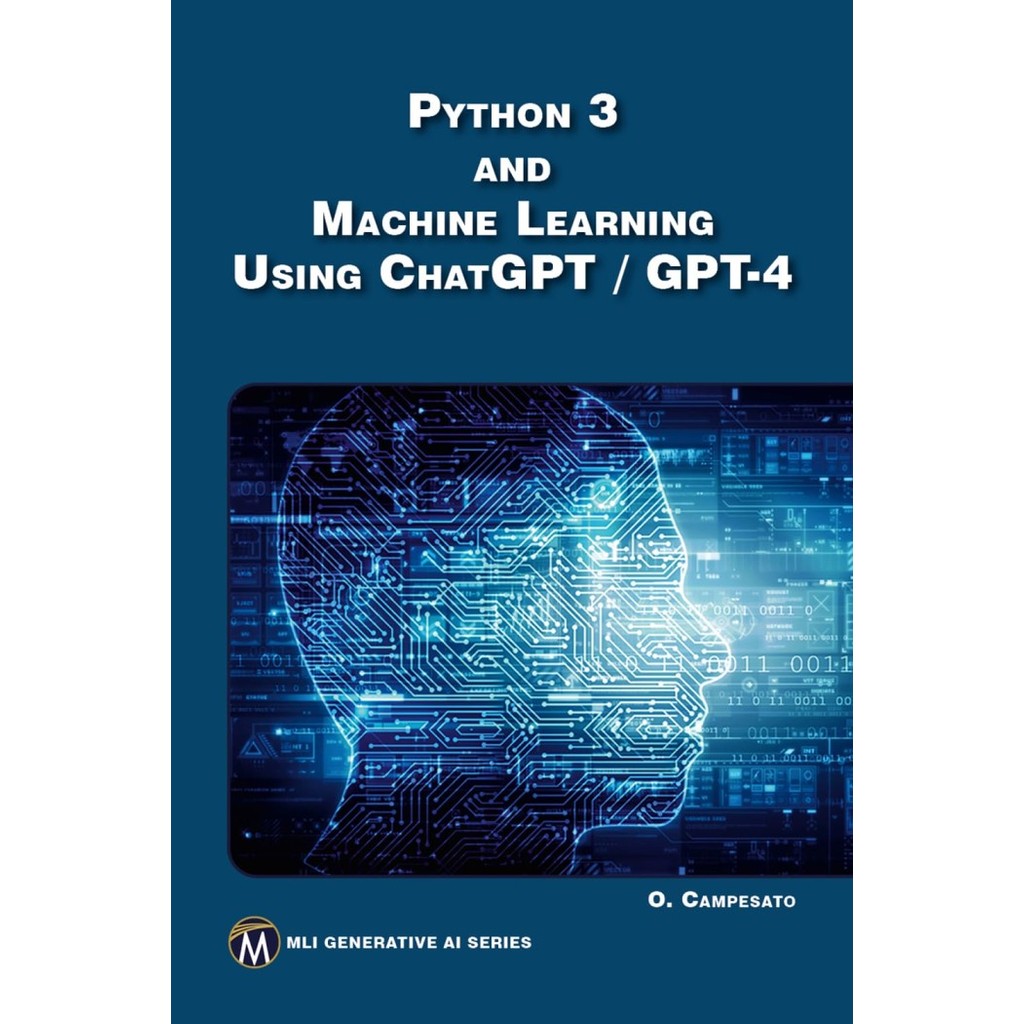 Python 3 and Machine Learning Using ChatGPT / GPT-4 book | Shopee Singapore