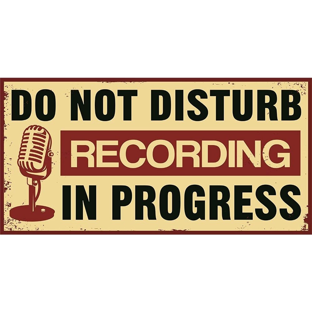Recording in Progress Do Not Disturb Door Sign Tin Metal Door Signs and ...