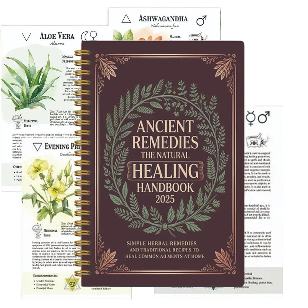 Ancient Remedies The Natural Healing Handbook 2025: Simple Herbal ...