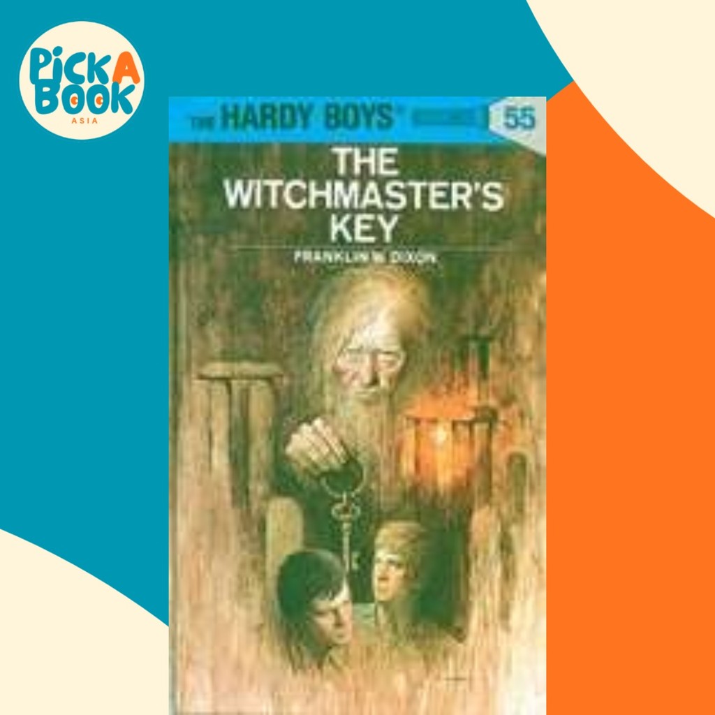 Hardy Boys 55 : the Witchmaster's Key by Franklin W. Dixon (US edition ...