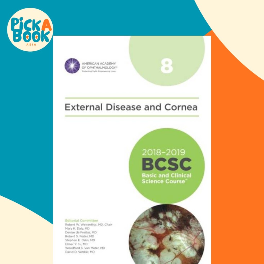 2018-2019 Basic and Clinical Science Course (BCSC), Section 8: External ...
