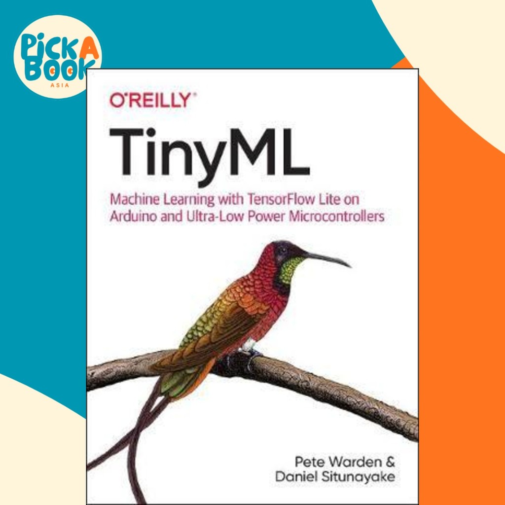 Tinyml : Machine Learning with Tensorflow Lite on Arduino and Ultra-Low ...