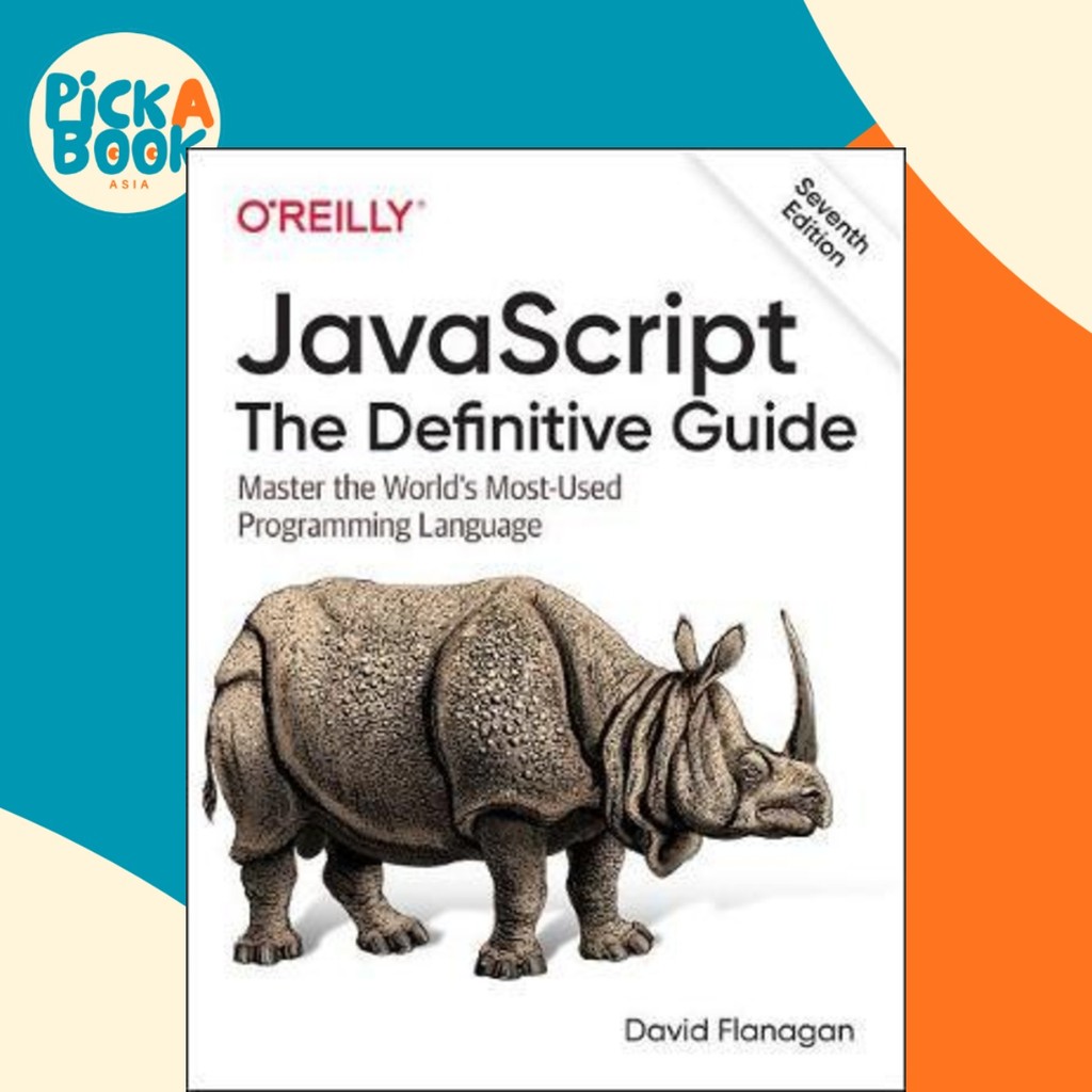 JavaScript - The Definitive Guide by David Flanagan (US edition ...