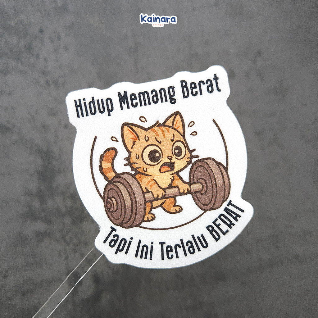 Cute Stickers - Living That Are Heavy But This Too Heavy Waterproof ...