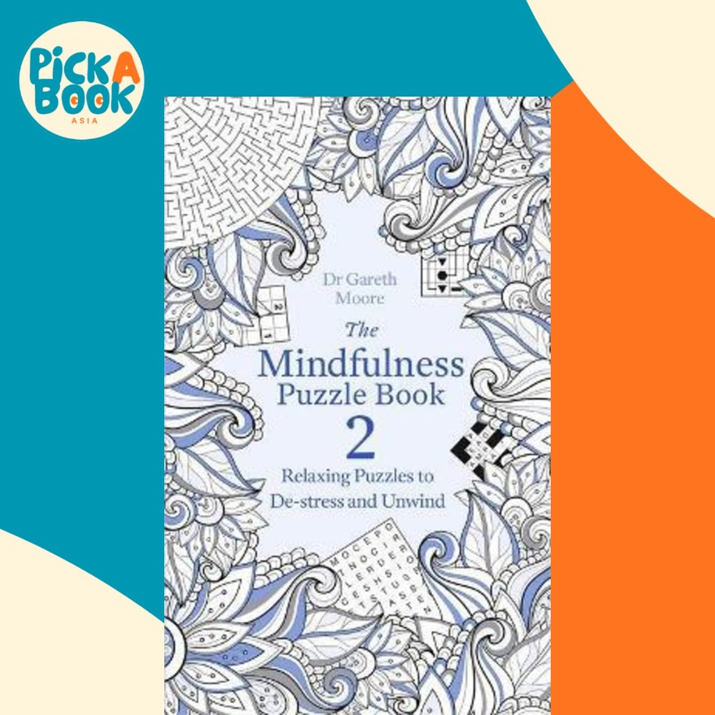 The Mindfulness Puzzle Book 2 by Dr Gareth Moore (UK edition, paperback ...
