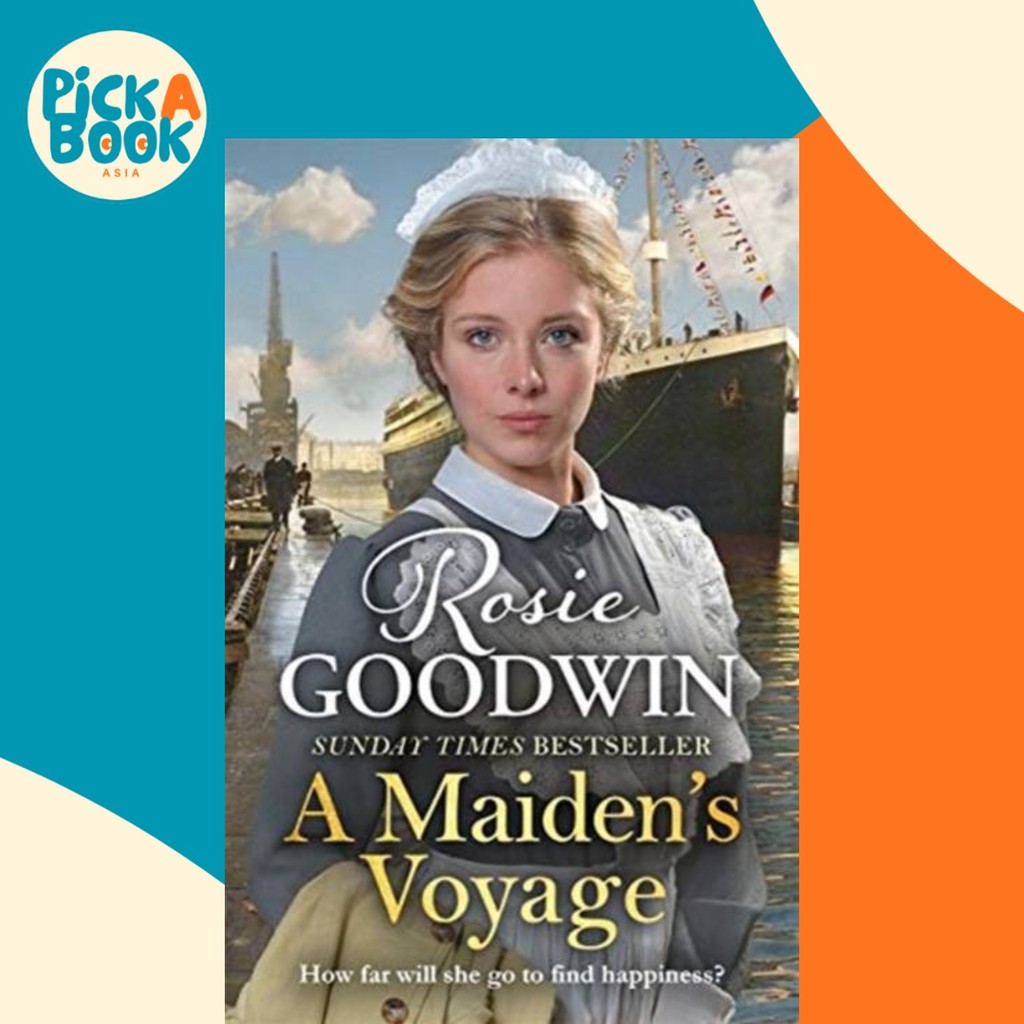 A MAIDEN'S VOYAGE by ROSIE GOODWIN PAPERBACK BOOK 9781785767579 | UK