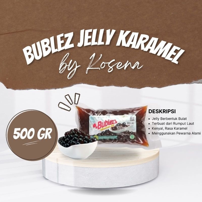 Bublez Jelly Mutiara Karamel Kenyal 500g Halal - Gambar 4