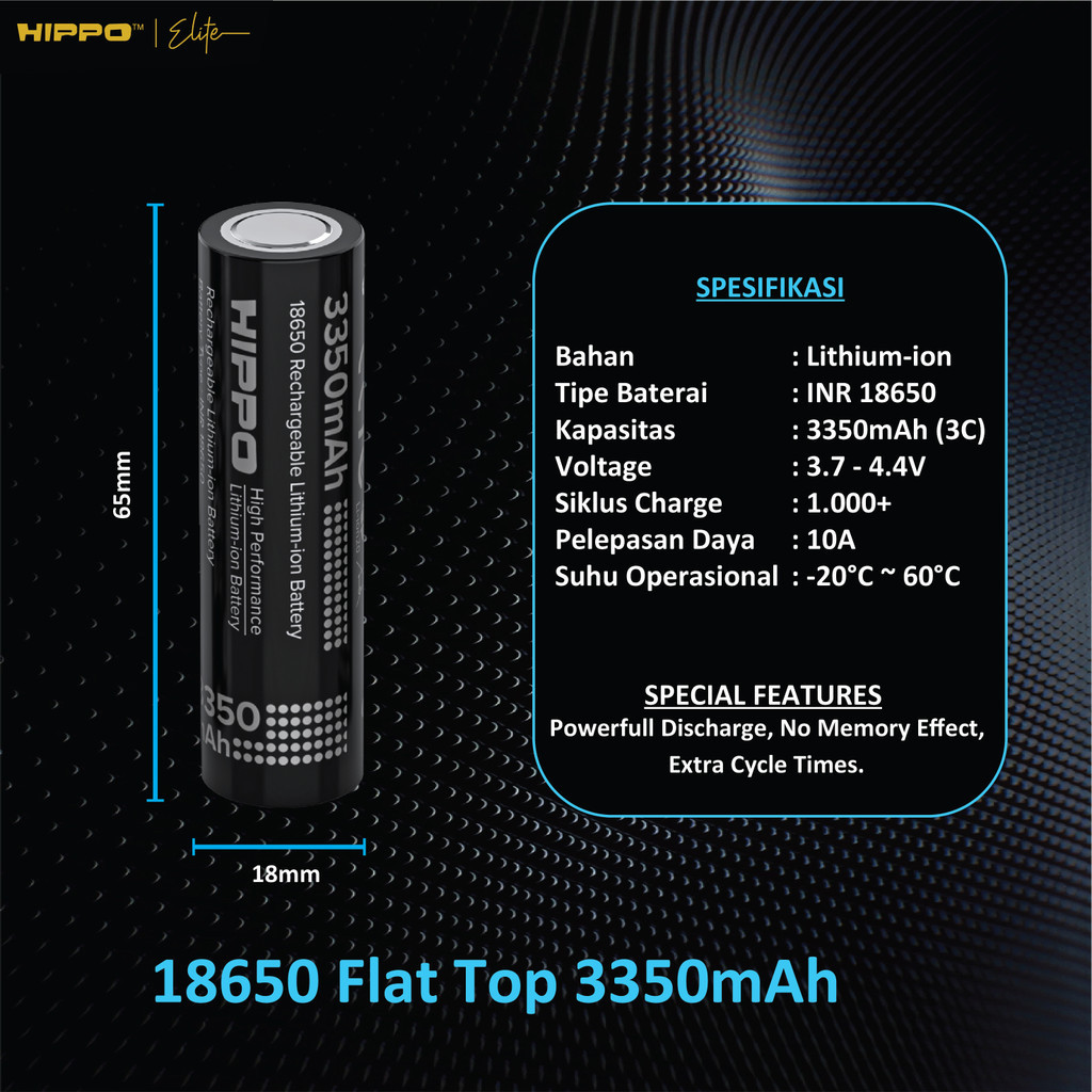Hippo Baterai Cas 18650 Flat Top & Button Top 3350 Mah 10A Garansi Resmi Hippo - Gambar 2