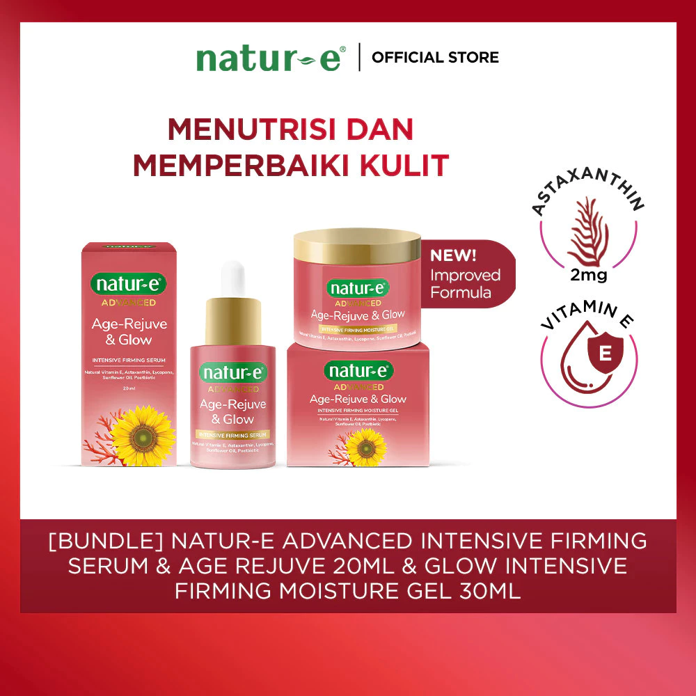 Natur-E Paket Advanced Intensive Firming Serum Age Rejuve 20ml & Glow Intensive Firming Moisture Gel 30ml - Serum Menutrisi dan Memperbaiki Kulit dengan Astaxanthin dan Vitamin E