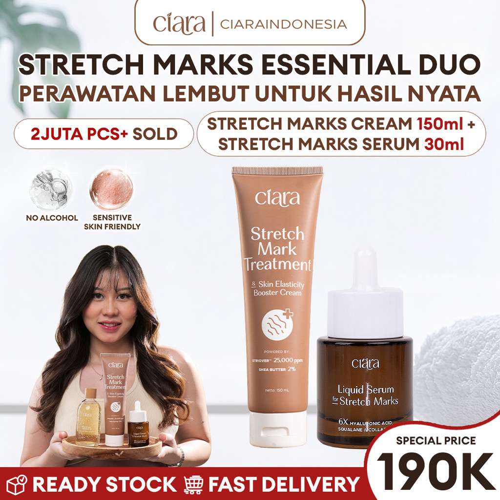[READY STOCK Paket Mulus Bebas Stretch Mark] Ciara Stretch Mark Treatment & Skin Elasticity Booster Cream X Liquid Serum For Stretchmarks Stretchmarks pemudar Stretchmarks solusi penghilang Stretchmarks perawatan Stretchmarks booster penghilang stretchma