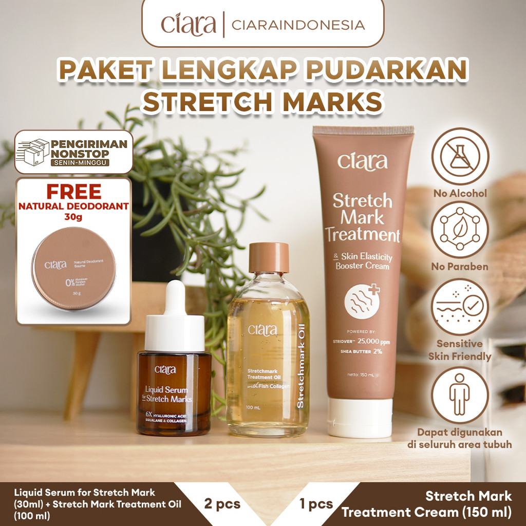 Ciara Stretch Mark Treatment & Skin Elasticity Booster Cream X Stretchmarks Treatment Oil X Liquid Serum X Deodorant 30gr Stretchmarks pemudar Stretchmarks solusi penghilang Stretchmarks perawatan