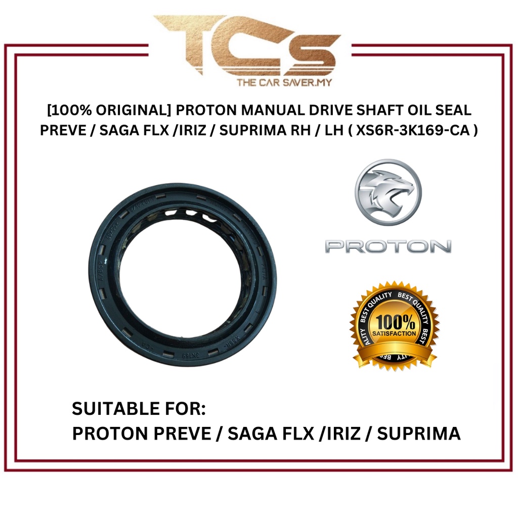 PROTON MANUAL DRIVE SHAFT OIL SEAL PREVE / SAGA FLX /IRIZ / SUPRIMA RH