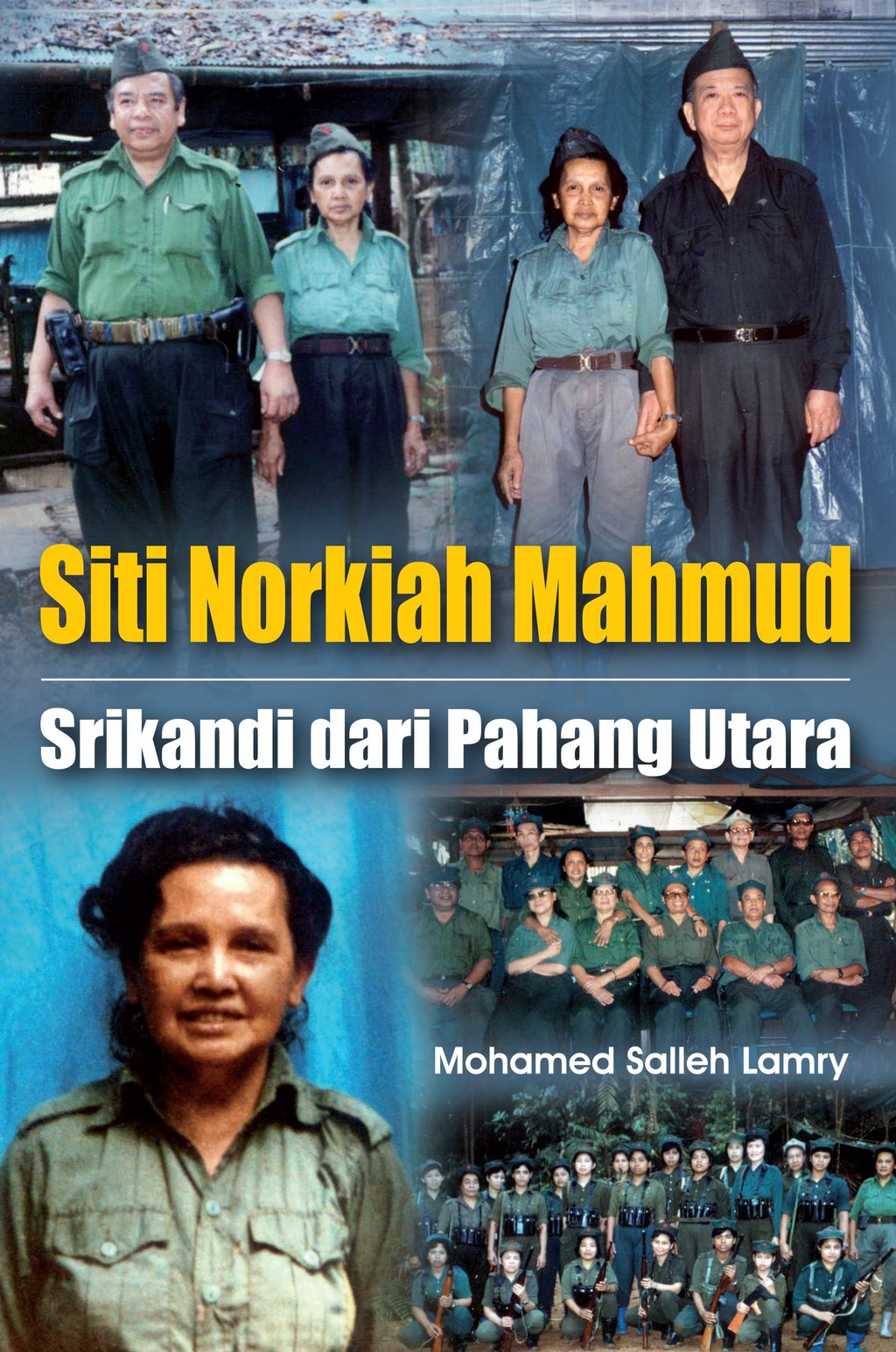 Siti Norkiah Mahmud: Srikandi from Pajang North | Mohamed Salleh Lamry ...