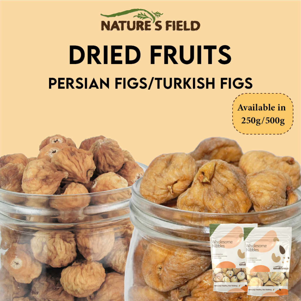 Persian Figs/Turkish Figs (250g/500g) Shopee Singapore