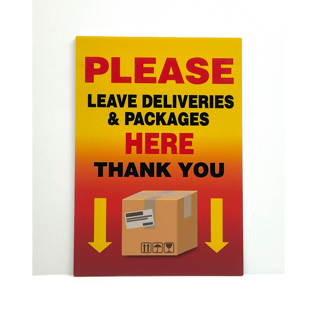 Please Leave Deliveries And Packages Here Thank You Signage 210mm X 148mm Shopee Singapore 