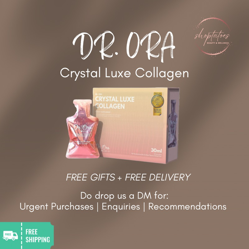 ? GSS PROMO + FREE GIFTS ? Dr. Ora Crystal Luxe Collagen (New Packaging)