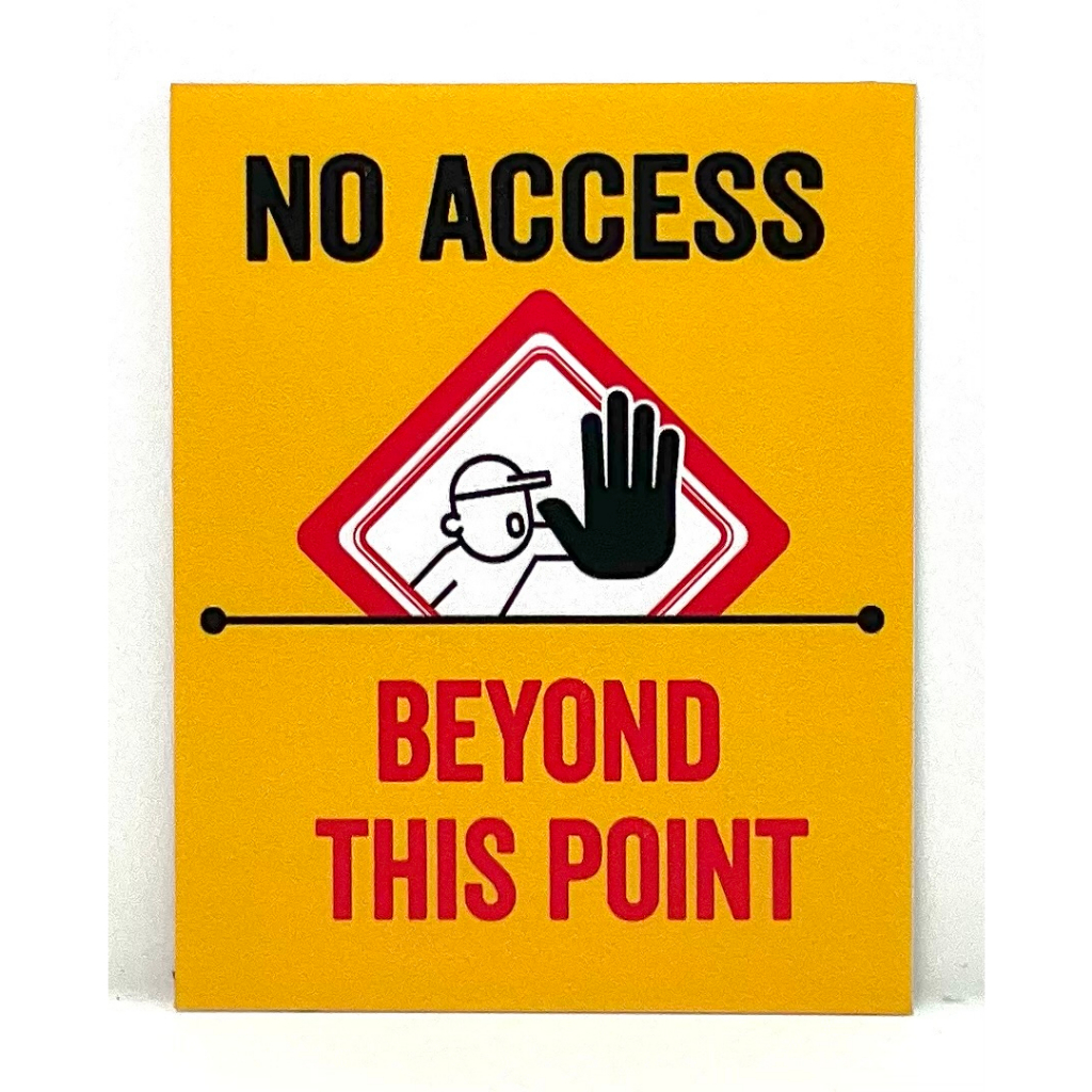 No Access Beyond This Point Signage 80mm X 100mm Shopee Singapore