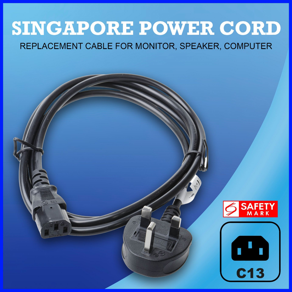 SG UK C13 Power Cord Singapore Safety Mark Monitor, TV, Printer