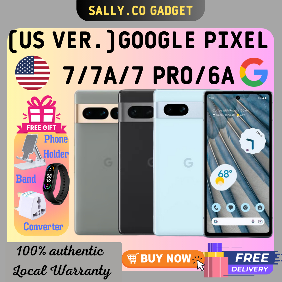 Google Pixel 7a Pixel 7 Pixel 7 pro US Version 1 Year Local Official Warranty Shopee