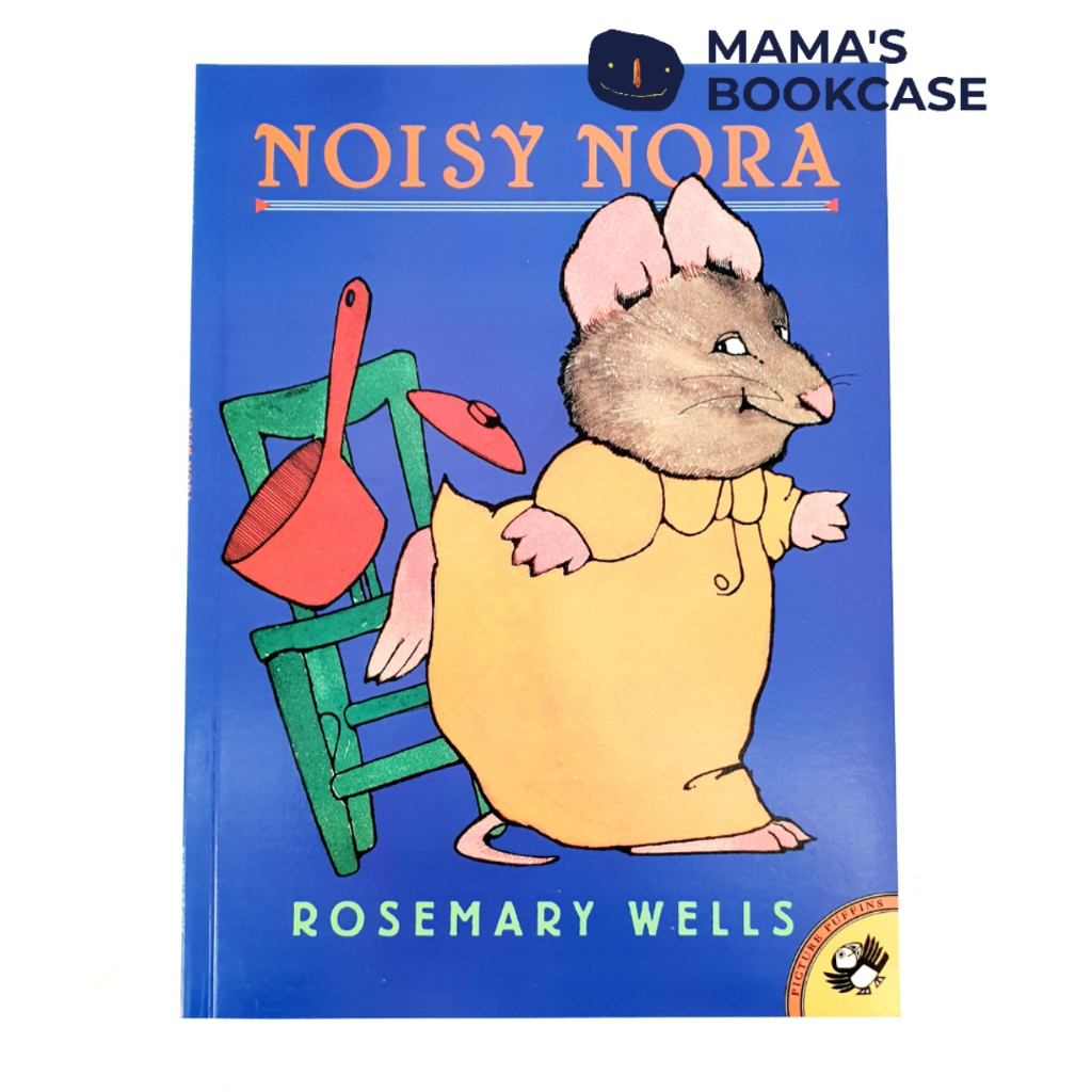 [SG Stock] Noisy Nora Picture Book by Rosemary Wells Children Picture ...