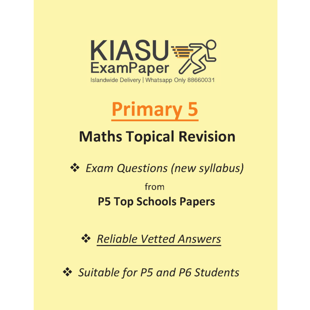 P5 Math Topical Compilation Primary 5 Mathematics Qn fr Top School Test Kiasu Exam Paper sorted ...