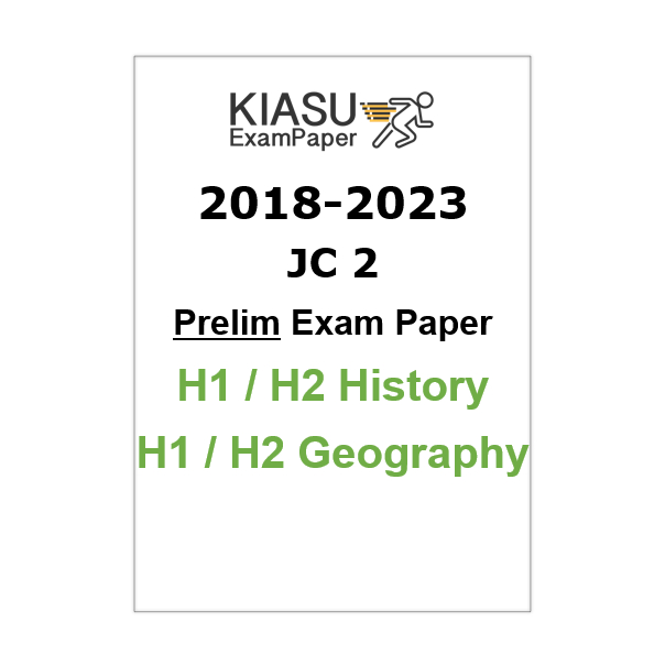 2018 - 2021 2022 A Level Junior College JC2 JC 2 Prelim H1 & H2 History ...