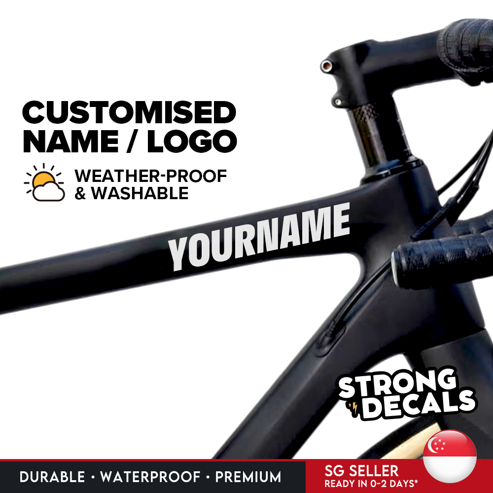 [SG Seller] Weatherproof Custom Name Decal Sticker for Bicycle Bikes