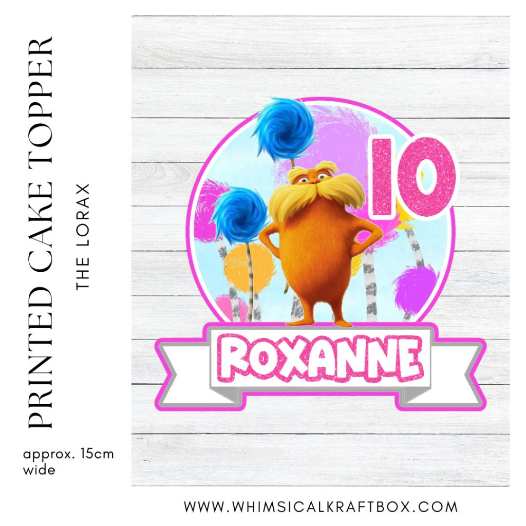 [SG Seller] The Lorax Printed flat cake topper Customised cake
