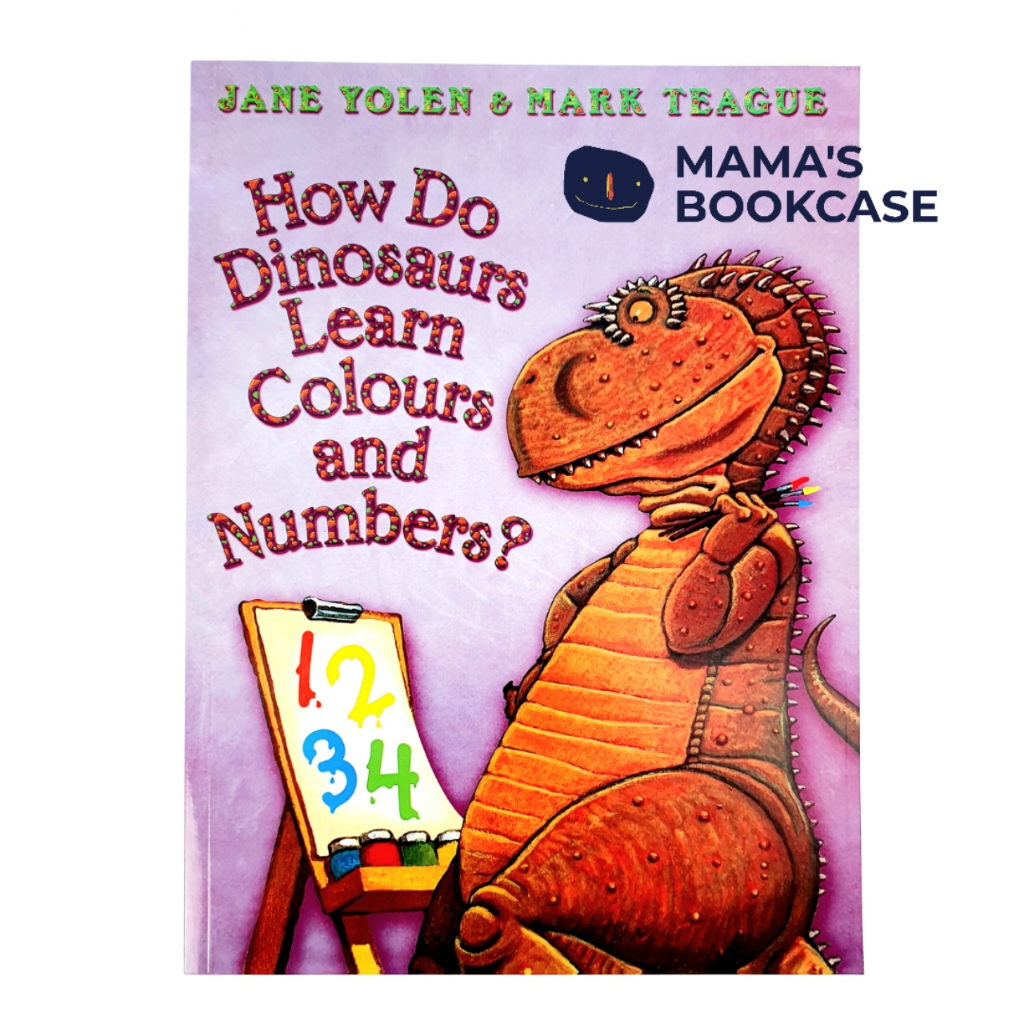 [SG Stock] How Do Dinosaurs Learn Colours and Numbers? by Jane Yolen ...