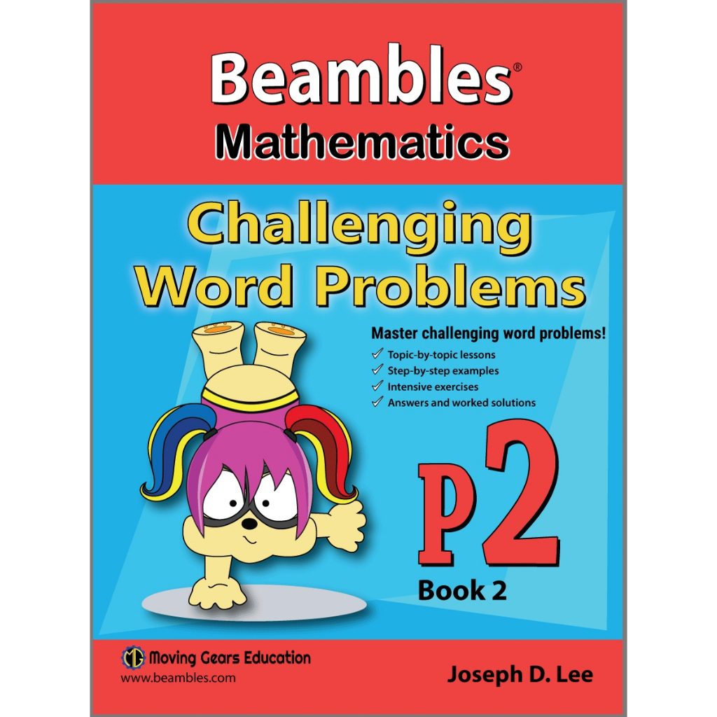 P2 Beambles Mathematics Challenging Word Problems Book 2 Primary Maths  Assessment Books Challenging Problem Sums | Shopee Singapore