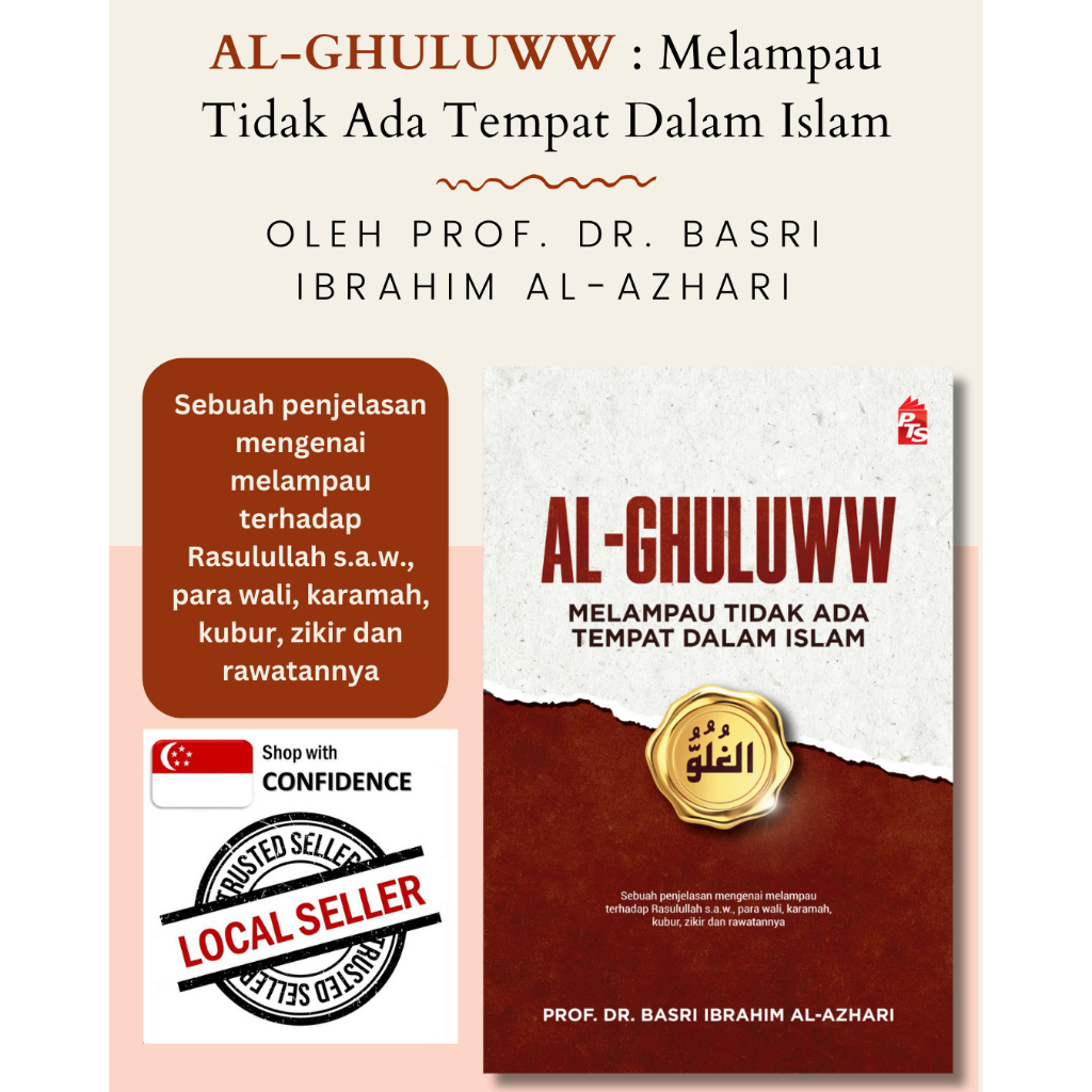 Al Ghuluww Melampau Tidak Ada Tempat Dalam Islam Oleh Prof Dr Basri Ibrahim Al Azhari Shopee 2538