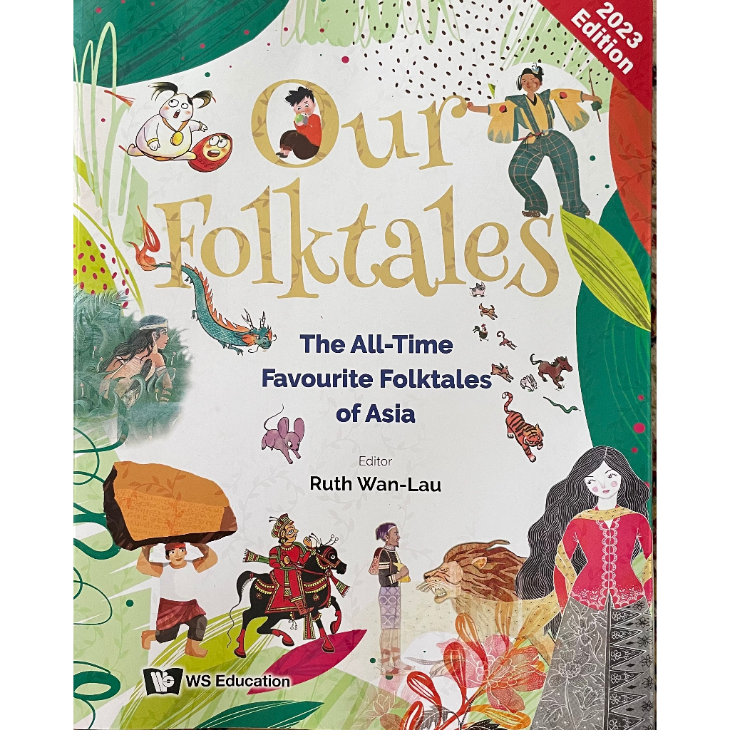 Our Folktales The All Time Favourite Folktales Of Asia 2023 Shopee 