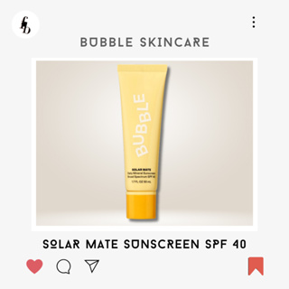 Bubble Skincare Solar Mate Mineral Sunscreen SPF 40, Sun