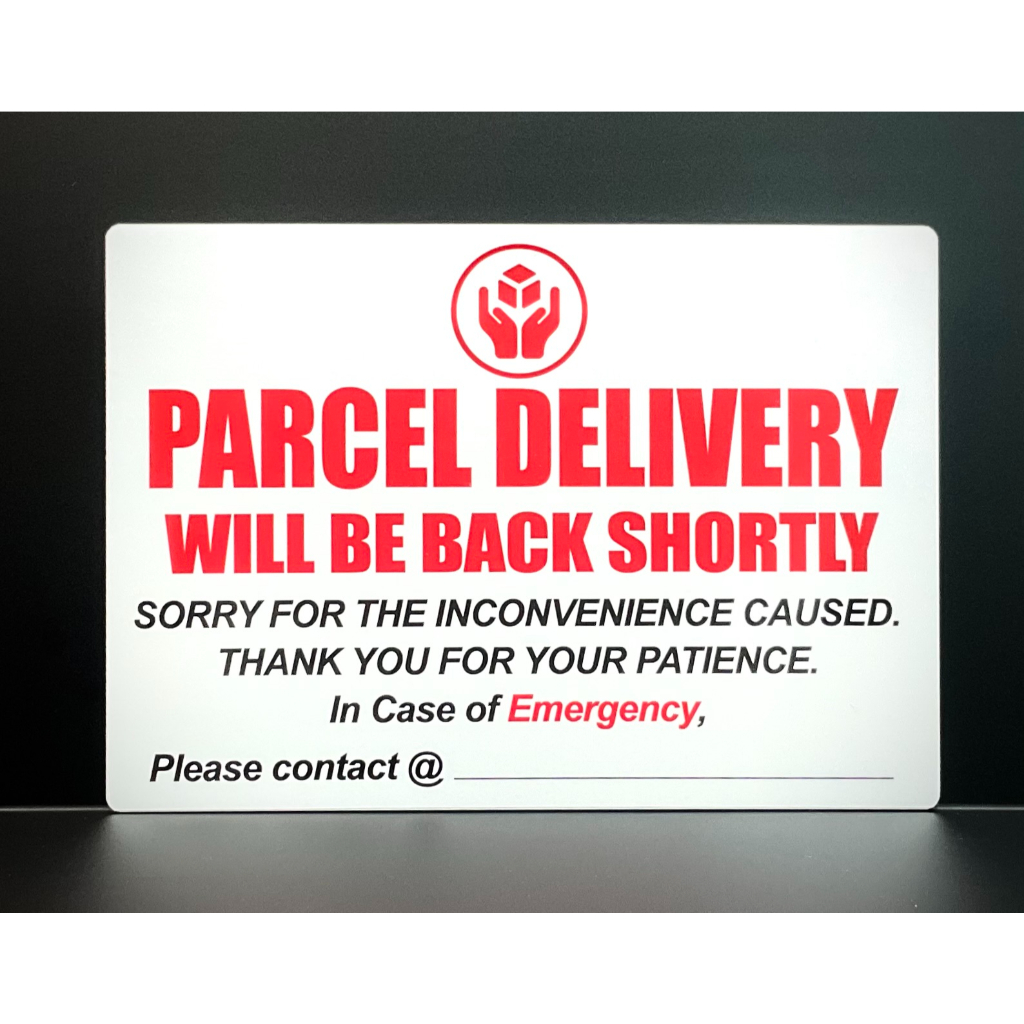 PARCEL DELIVERY WILL BE BACK SHORTLY SIGNAGE ( 210mm x 148mm ) | Shopee ...