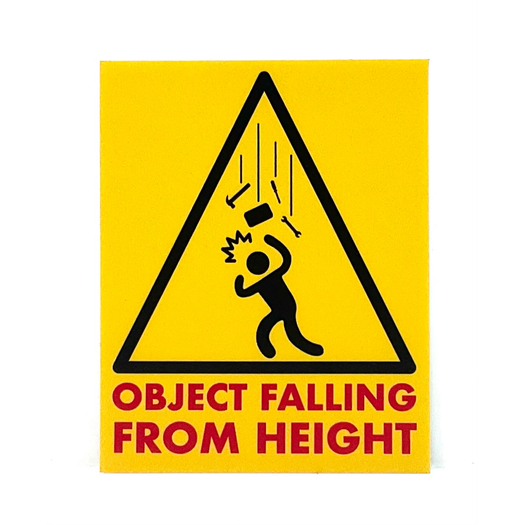 OBJECT FALLING FROM HEIGHT Signage ( 80mm x 100mm ) | Shopee Singapore