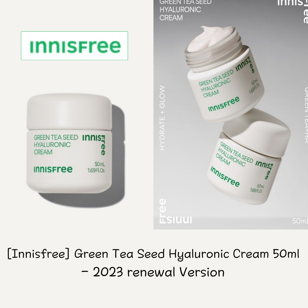 Innisfree Green Tea Seed Hyaluronic Cream 50ml 2023 Renewed Version Shopee Singapore 7321