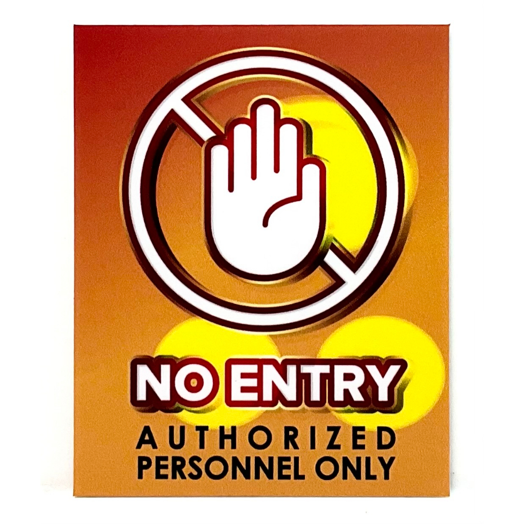 No Entry Authorized Personnel Only Signage 80mm X 100mm Shopee